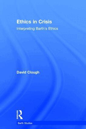 David Clough - Ethics in Crisis, Inbunden