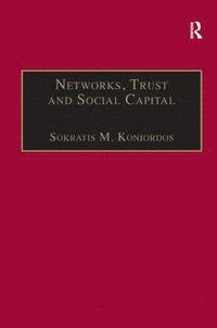 bokomslag Networks, Trust and Social Capital