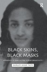 bokomslag Black Skins, Black Masks