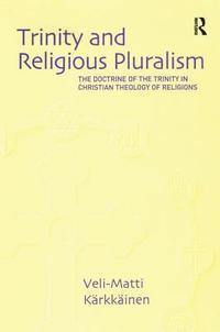 bokomslag Trinity and Religious Pluralism