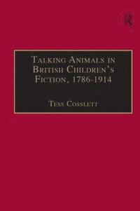 bokomslag Talking Animals in British Children's Fiction, 17861914