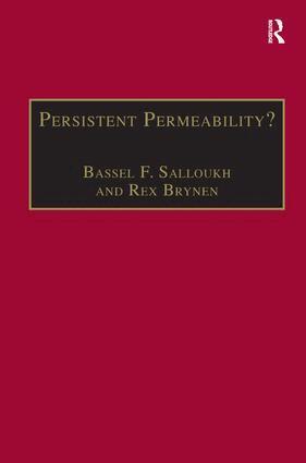 Bassel F. Salloukh, Rex Brynen - Persistent Permeability?, Inbunden