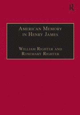 American Memory in Henry James