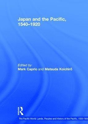 Japan and the Pacific, 1540–1920
