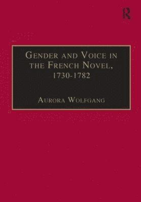 Gender and Voice in the French Novel, 17301782 1