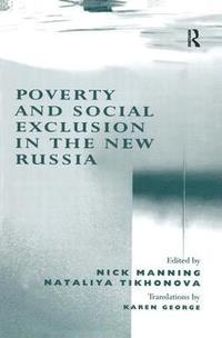 bokomslag Poverty and Social Exclusion in the New Russia