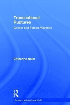 Catherine Nolin - Transnational Ruptures, Inbunden