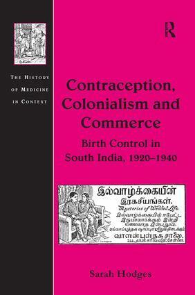 Sarah Hodges - Contraception, Colonialism and Commerce, Inbunden