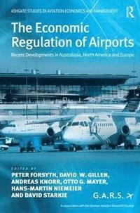bokomslag The Economic Regulation of Airports