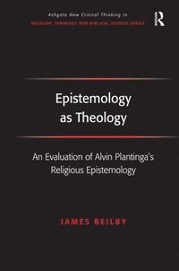 bokomslag Epistemology as Theology
