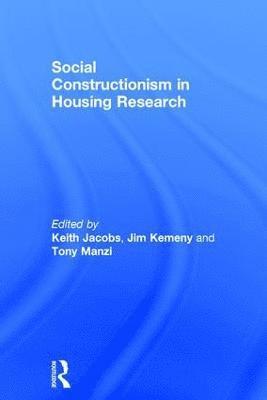 Social Constructionism in Housing Research 1