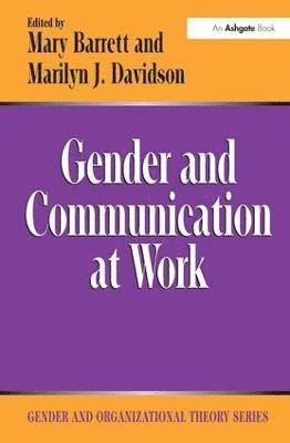 Gender and Communication at Work 1