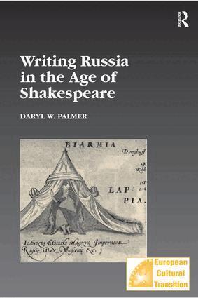 Daryl W. Palmer - Writing Russia in the Age of Shakespeare, Inbunden