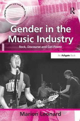 Marion Leonard - Gender in the Music Industry, Häftad