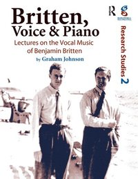 bokomslag Britten, Voice and Piano
