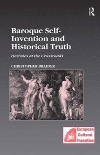 bokomslag Baroque Self-Invention and Historical Truth