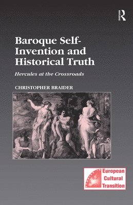 Baroque Self-Invention and Historical Truth 1