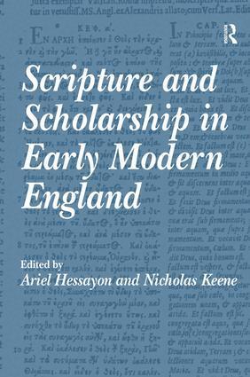 Nicholas Keene, Ariel Hessayon - Scripture and Scholarship in Early Modern England, Inbunden