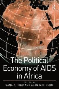 bokomslag The Political Economy of AIDS in Africa