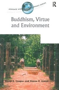 bokomslag Buddhism, Virtue and Environment