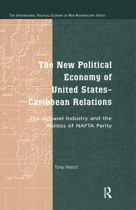 Tony Heron - New Political Economy of United States-Caribbean Relations, Inbunden