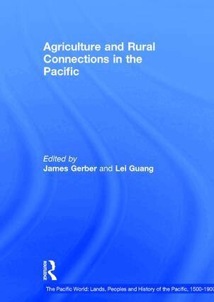 Lei Guang, James Gerber - Agriculture and Rural Connections in the Pacific, Inbunden