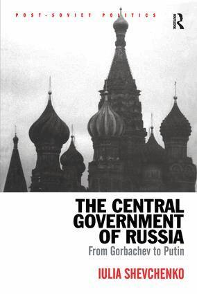Iulia Shevchenko - Central Government of Russia, Inbunden