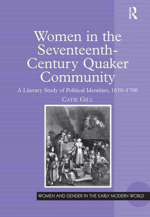 Catie Gill - Women in the Seventeenth-Century Quaker Community, Inbunden