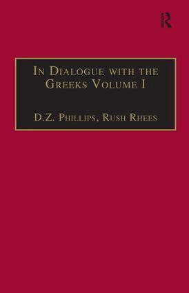 Rush Rhees, D.Z. Phillips - In Dialogue with the Greeks, Inbunden