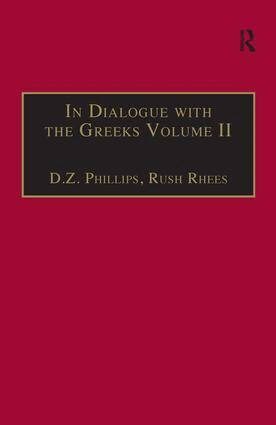 Rush Rhees, D.Z. Phillips - In Dialogue with the Greeks, Inbunden