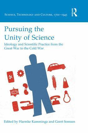 Harmke Kamminga, Geert Somsen - Pursuing the Unity of Science, Inbunden