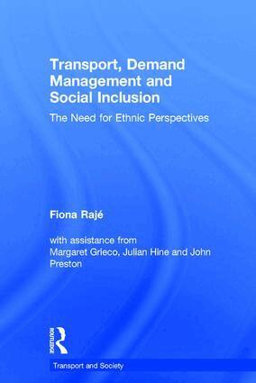 Fiona Rajé - Transport, Demand Management and Social Inclusion, Inbunden