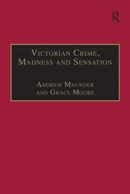 Victorian Crime, Madness and Sensation 1