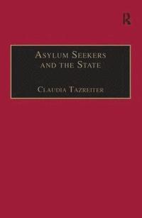 bokomslag Asylum Seekers and the State