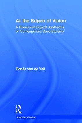 Renée van de Vall - At the Edges of Vision, Inbunden