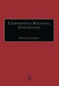 bokomslag Comparative Regional Integration