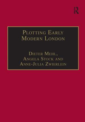 Dieter Mehl, Angela Stock - Plotting Early Modern London, Inbunden