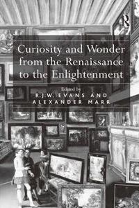 bokomslag Curiosity and Wonder from the Renaissance to the Enlightenment