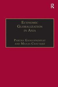 bokomslag Economic Globalization in Asia