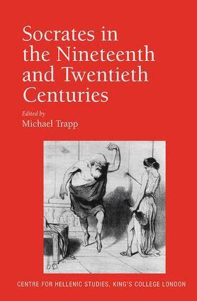 Michael Trapp - Socrates in the Nineteenth and Twentieth Centuries, Inbunden