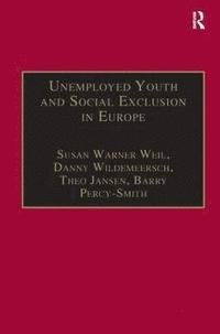bokomslag Unemployed Youth and Social Exclusion in Europe