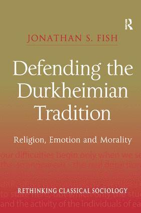 bokomslag Defending the Durkheimian Tradition