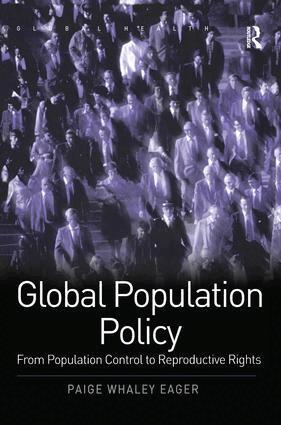 Paige Whaley Eager - Global Population Policy, Inbunden