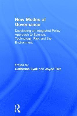 Catherine Lyall, Joyce Tait - New Modes of Governance, Inbunden