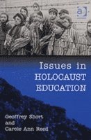 bokomslag Issues in Holocaust Education