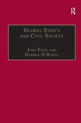 Global Ethics and Civil Society 1