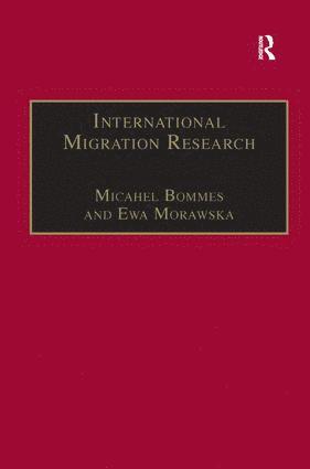Ewa Morawska, Michael Bommes - International Migration Research, Inbunden