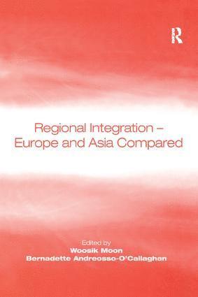 bokomslag Regional Integration  Europe and Asia Compared