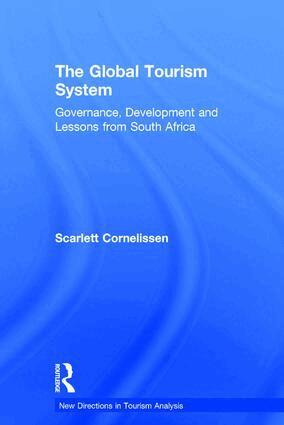 Scarlett Cornelissen - Global Tourism System, Inbunden