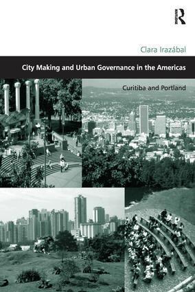 Clara Irazábal - City Making and Urban Governance in the Americas, Inbunden
